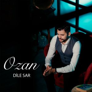 Listen to DİLE SAR song with lyrics from Ozan