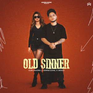 Listen to Old Sinner song with lyrics from Guri Lahoria