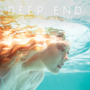 收聽Jannine Weigel的Deep End歌詞歌曲