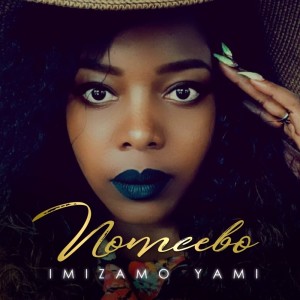 收聽Nomcebo Zikode的Imizamo Yami歌詞歌曲