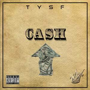 ดาวน์โหลดและฟังเพลง Cash (Explicit) พร้อมเนื้อเพลงจาก TYSF