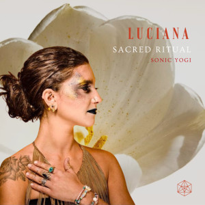 Luciana的專輯Sacred Ritual