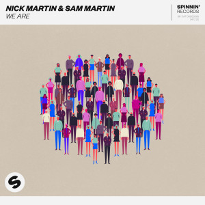 ดาวน์โหลดและฟังเพลง We Are พร้อมเนื้อเพลงจาก Nick Martin