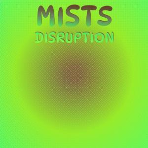 Various的专辑Mists Disruption