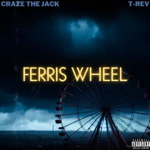 T-REV的專輯Ferris Wheel (feat. T-REV) (Explicit)