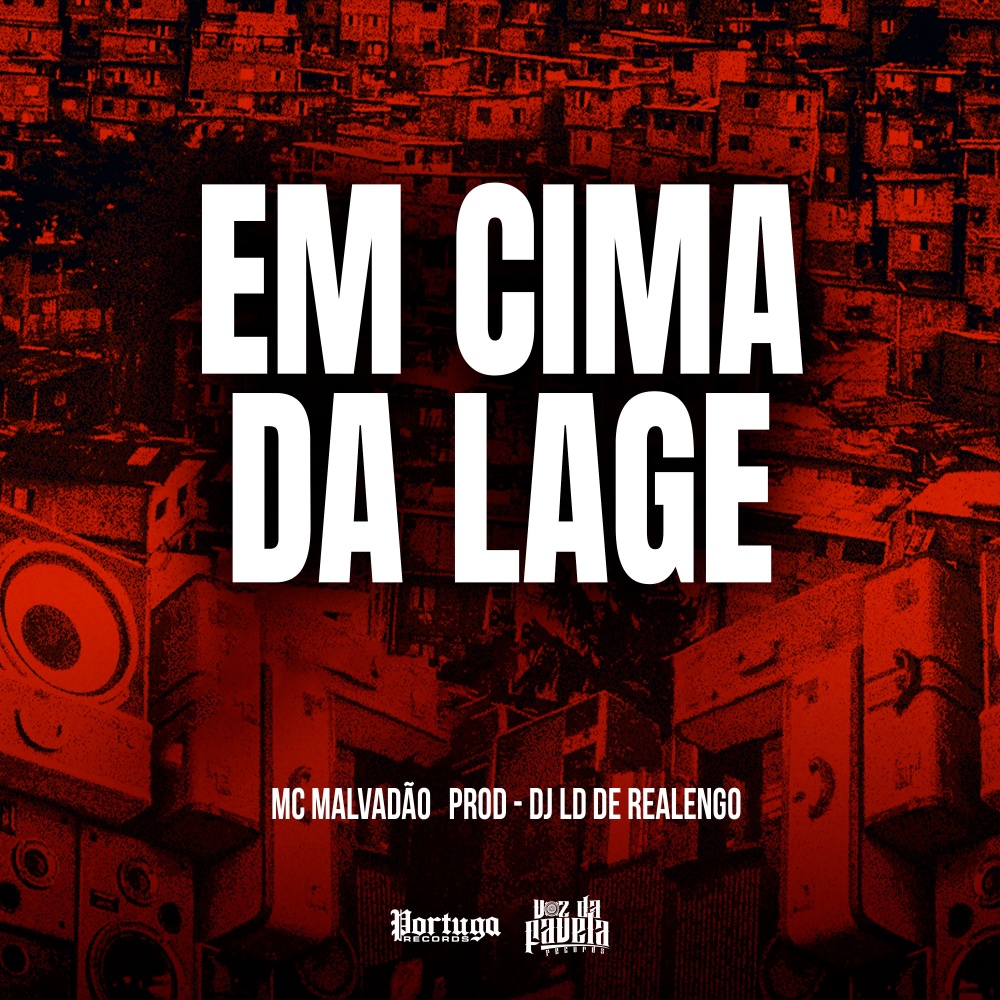 Em Cima da Lage (Explicit)