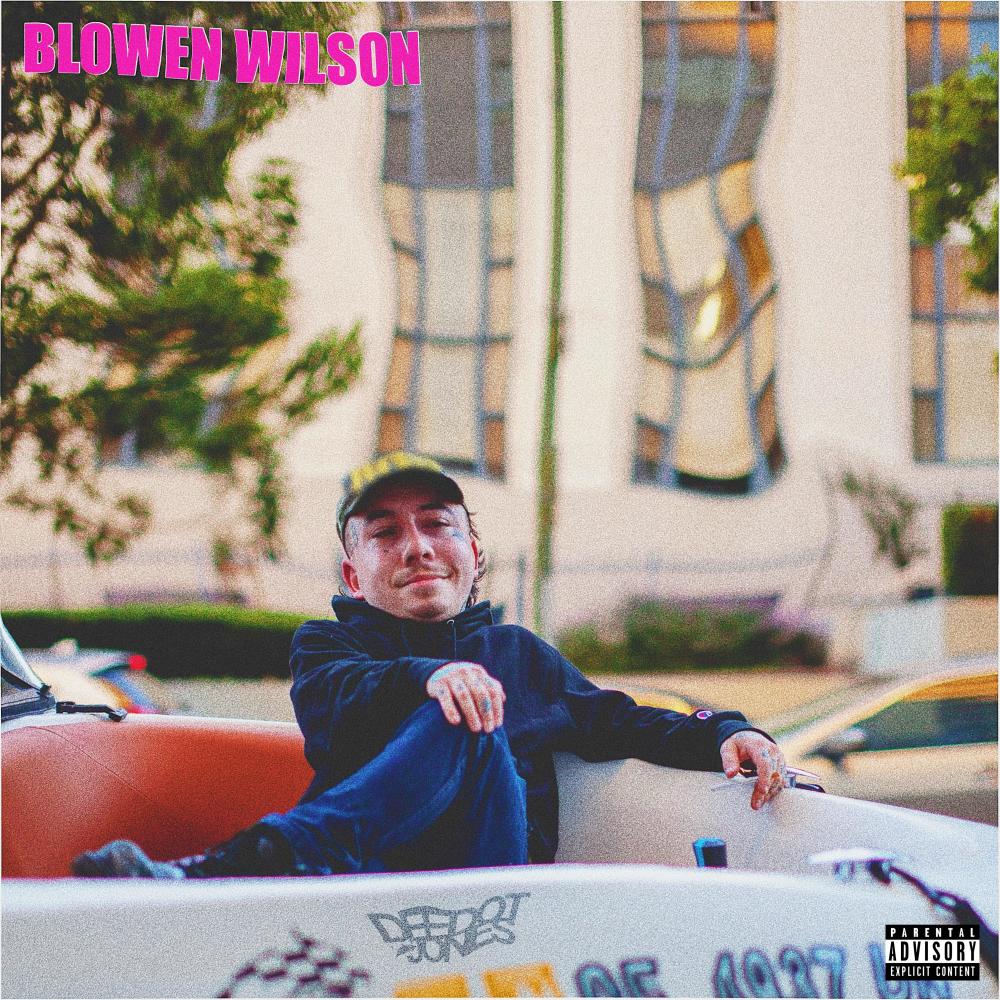 BLOWEN WILSON (Explicit)