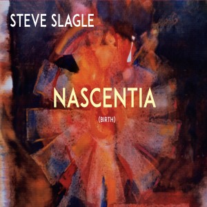 收聽Steve Slagle的Nascentia Suite: Drum Interlude (feat. Jason Tiemann)歌詞歌曲