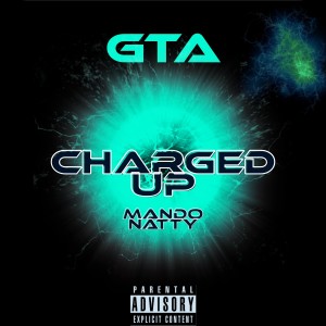 NATTY的專輯Charged Up (Explicit)