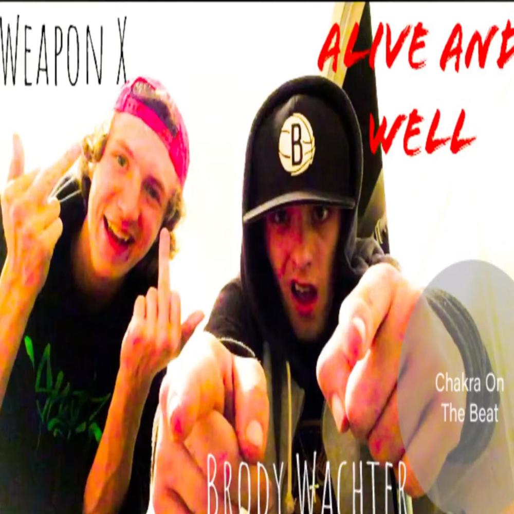 Alive and Well (feat. The Real Weapon X) (Explicit)