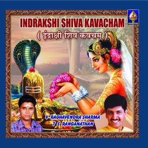 V.Raghavendra Sharma的專輯Indrakshi Shiva Kavacham