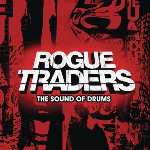 Rogue Traders的專輯The Sound Of Drums