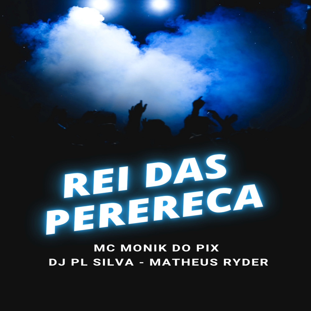 Rei das Perereca (Explicit)
