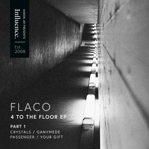Flaco的專輯4 to the Floor EP, Pt. 1