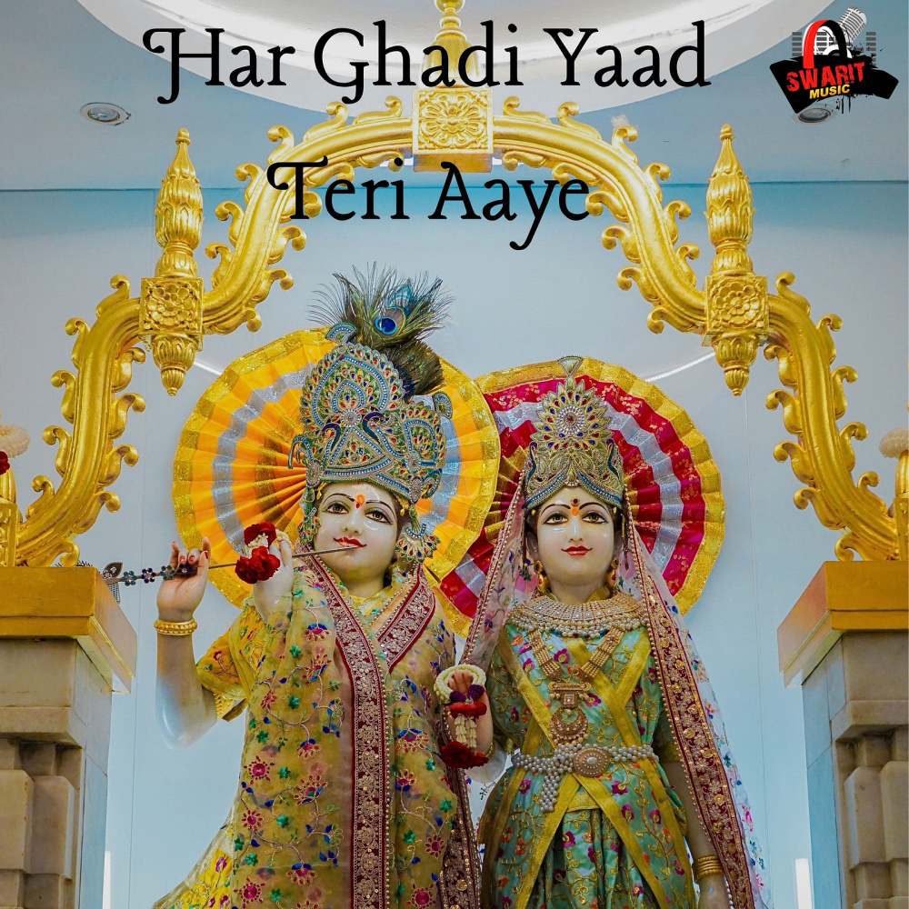 Har Ghadi Yaad Teri Aaye