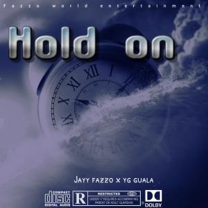 ดาวน์โหลดและฟังเพลง Hold on (Explicit) พร้อมเนื้อเพลงจาก jayy fazzo