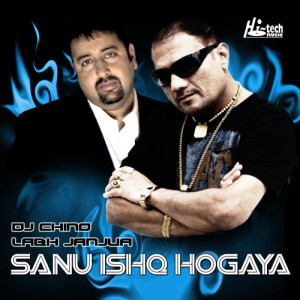 Sanu Ishq Hogaya (feat. DJ Chino)