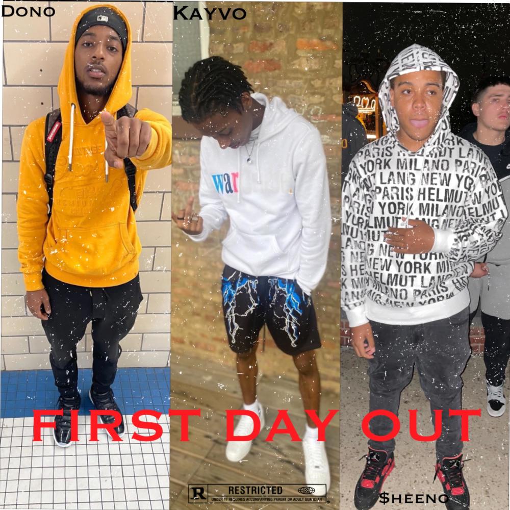 First Day Out (feat. Dono & Kayvo) (Explicit)
