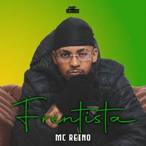 MC Reino的專輯Frentista