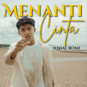 Album Menanti Cinta oleh Iqmal Romi