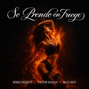 收聽Victor Magan的Se Prende en Fuego (Explicit)歌詞歌曲