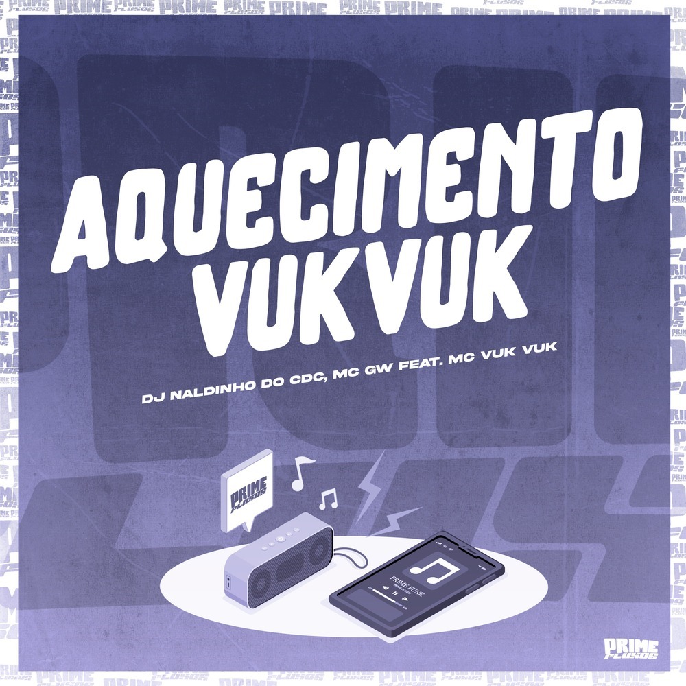 Aquecimento Vuk Vuk (Explicit)
