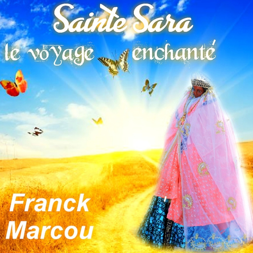 Sainte Sara (le voyage enchanté)