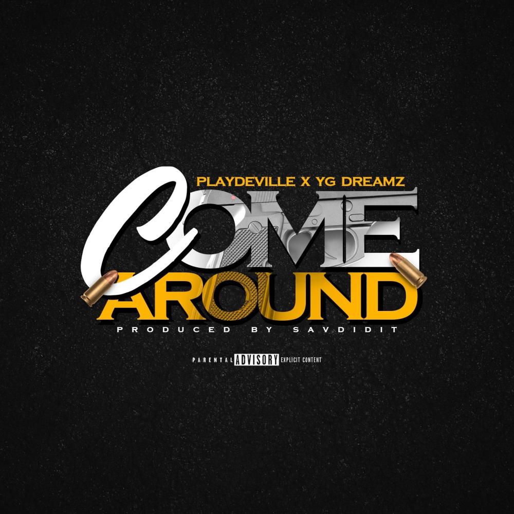 Come Around (Explicit)