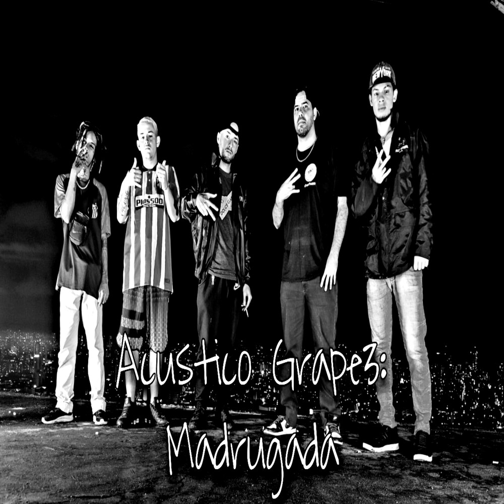 Acústico Grape 3: Madrugada