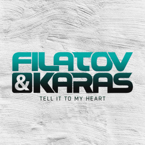 Filatov的專輯Tell It to My Heart