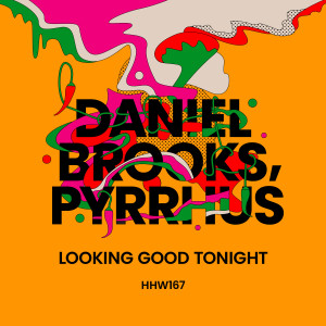 Album Looking Good Tonight (Extended Mix) from Daniel Brooks