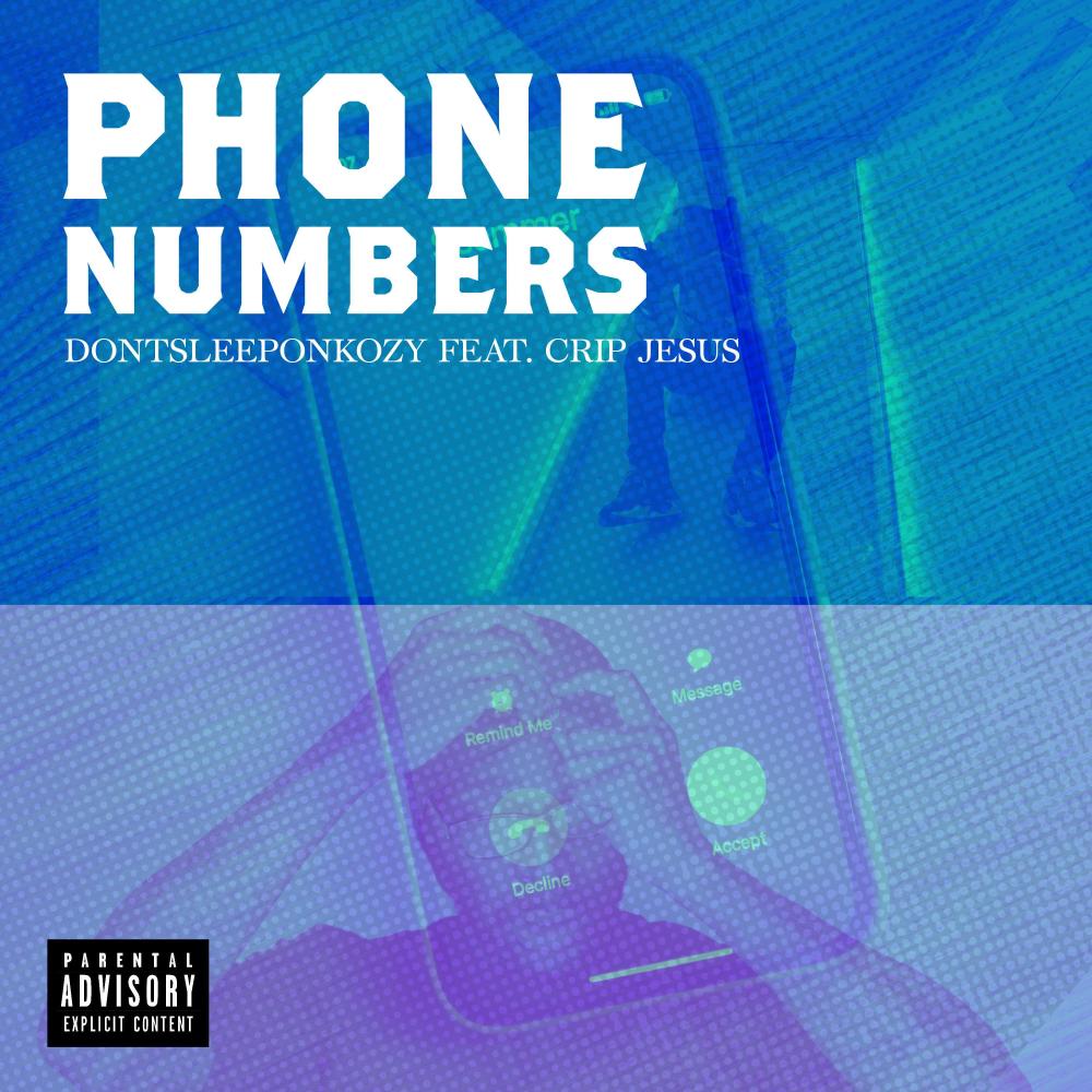 Phone Numbers (feat. Crip Jesus) (Explicit)