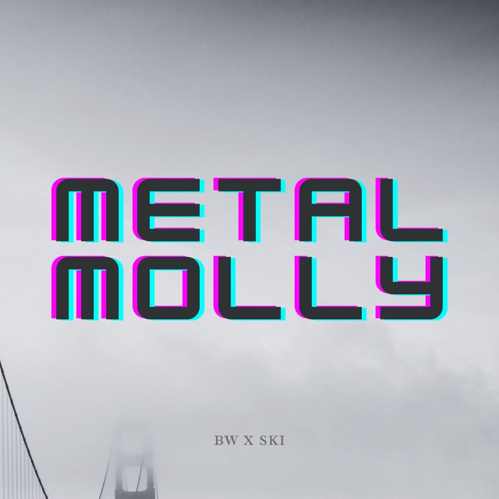 Metal Molly (Explicit)