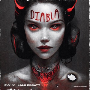 อัลบัม Diabla (Explicit) ศิลปิน Lalo Ebratt