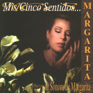 ดาวน์โหลดและฟังเพลง Mi razón พร้อมเนื้อเพลงจาก Margarita y su Sonora
