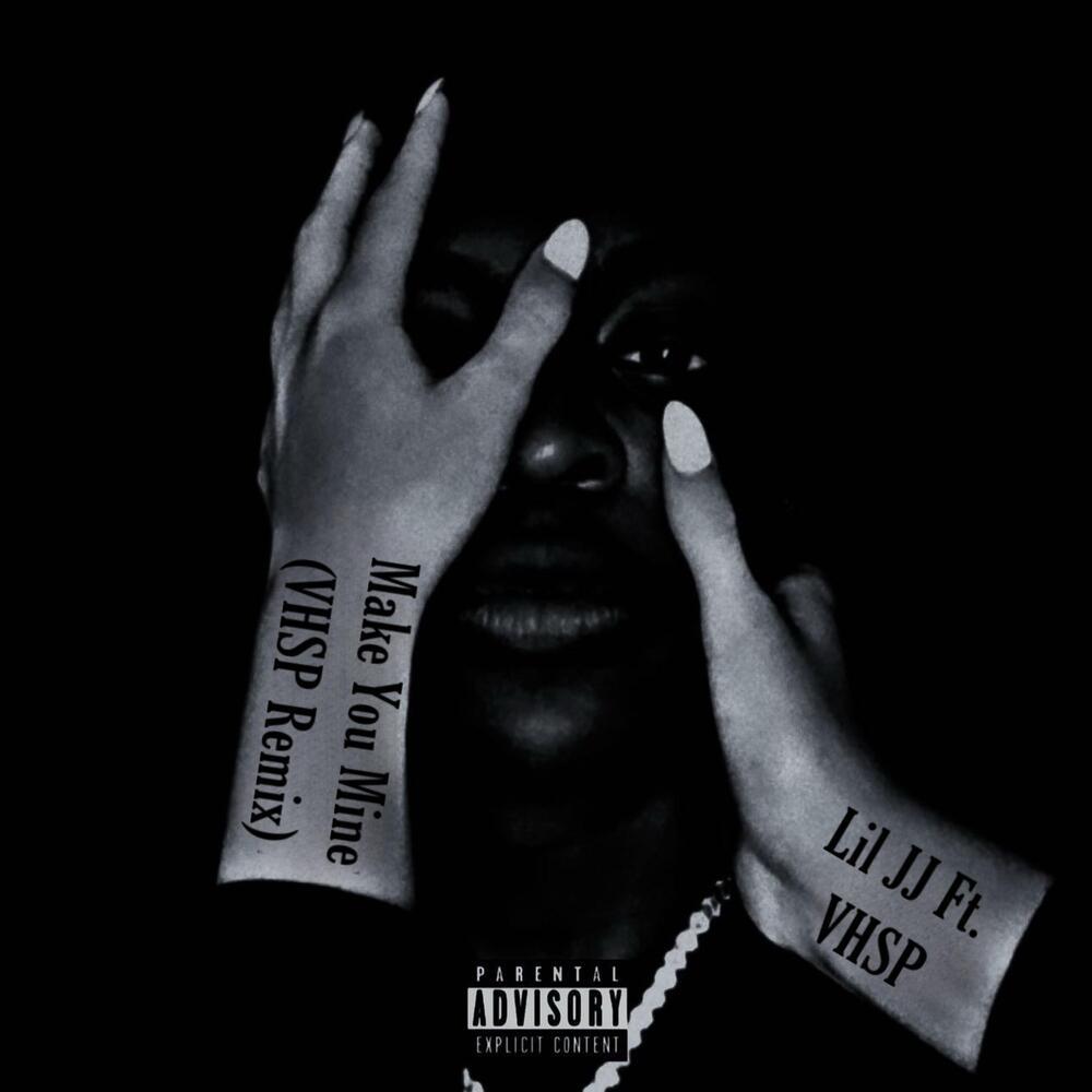 Make You Mine (VHSP Remix) (Explicit)