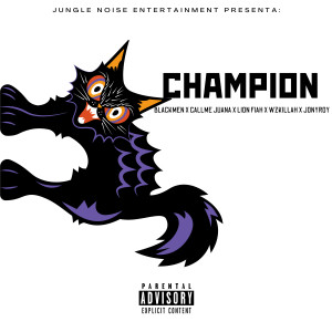 Album Champion (Explicit) from BlackMen
