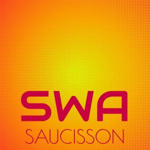 Dengarkan lagu Swa Saucisson nyanyian Ireen Vents dengan lirik