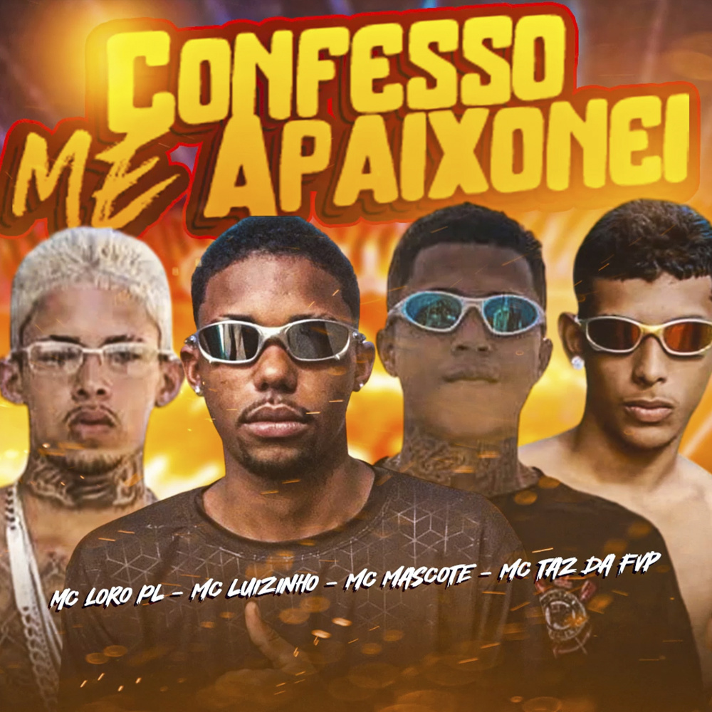 Confesso Me Apaixonei (feat. Mc Taz FVP) (Explicit)