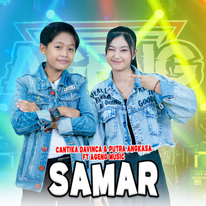 Dengarkan Samar lagu dari Cantika Davinca dengan lirik