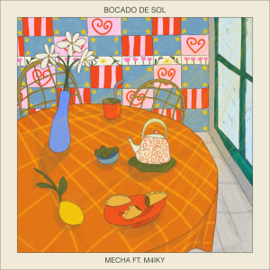 收聽Mecha的Bocado De Sol歌詞歌曲