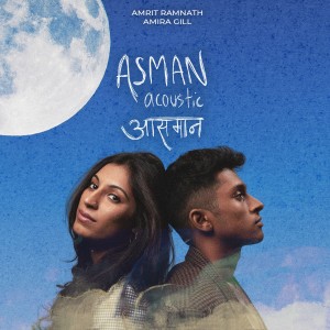 Listen to Asman (Acoustic) song with lyrics from Amira Gill