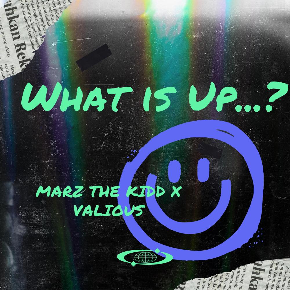 What is up...?