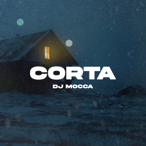 DJ MOCCA的專輯Corta (Remix)