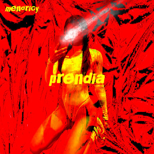 Menoricy的專輯Prendía (Explicit)