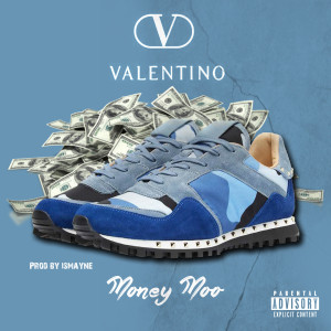 收聽Moneymoo的Valentino (Explicit)歌詞歌曲
