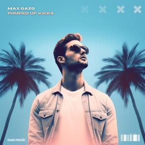 Album Pumped Up Kicks from Max Oazo