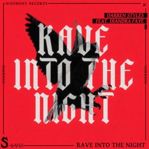 Darren Styles的專輯Rave Into The Night (feat. Diandra Faye)