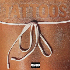 Album TATTOOS (Explicit) from 