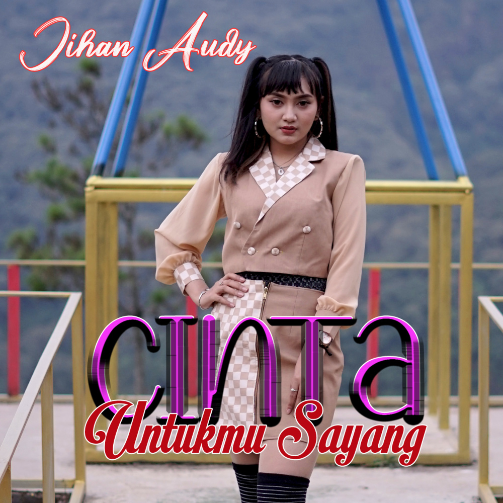 Cinta Untukmu Sayang